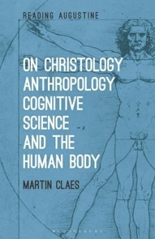 On Christology, Anthropology, Cognitive Science And The Human Body