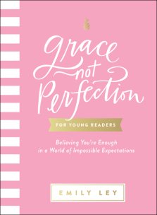 Grace, Not Perfection for Young Readers