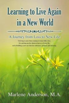 Learning to Live Again in a New World