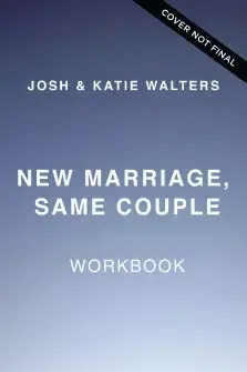 New Marriage, Same Couple Workbook