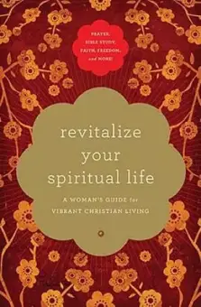 Revitalize Your Spiritual Life