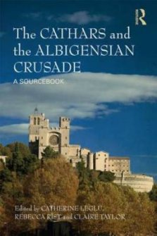 The Cathars and the Albigensian Crusade