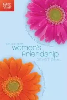 One Year Women's Friendship Devotional