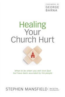 Healing Your Church Hurt