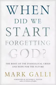 When Did We Start Forgetting God?