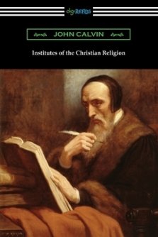 Institutes of the Christian Religion