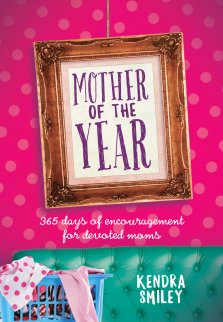 Mother of the Year: 365 Days of Encouragement for Devoted Mums