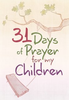 31 Days of Prayer for My Children