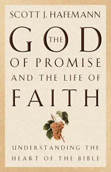 The God of Promise and the Life of Faith