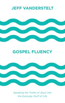 Gospel Fluency