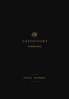 ESV Expository Commentary