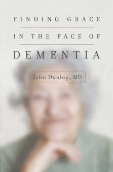 Finding Grace In The Face Of Dementia