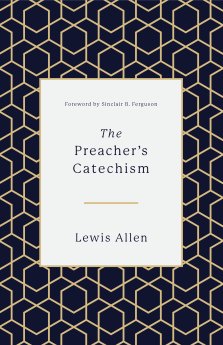 The Preacher's Catechism