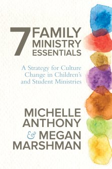 7 Family Ministry Essentials