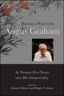 Having a Word with Angus Graham : At Twenty-Five Years into His Immortality