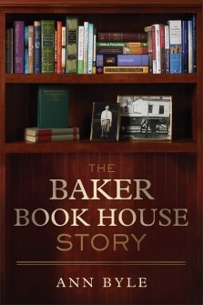 The Baker Book House Story [eBook]