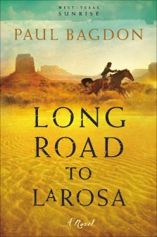 Long Road to LaRosa (West Texas Sunrise Book #2) [eBook]