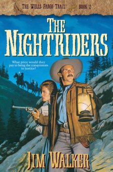 The Nightriders (Wells Fargo Trail Book #2) [eBook]