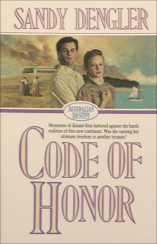 Code of Honor (Australian Destiny Book #1) [eBook]