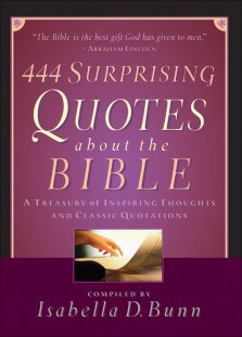 444 Surprising Quotes About the Bible [eBook]