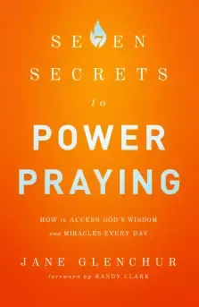 7 Secrets to Power Praying [eBook]