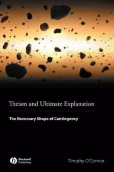 Theism and Ultimate Explanation