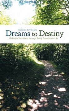 Dreams to Destiny: He Holds Your Hand Through Every Transition in Life