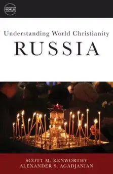 Understanding World Christianity: Russia