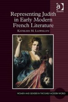 Representing Judith in Early Modern French Literature