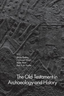 The Old Testament in Archaeology and History