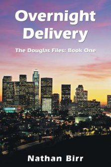 Overnight Delivery: The Douglas Files: Book One