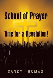 School of Prayer-Time for a Revolution!