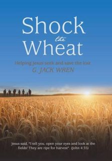 Shock the Wheat: Helping Jesus Seek and Save the Lost