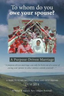 To whom do you owe your spouse?: A Purpose-Driven Marriage