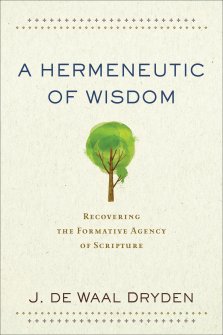 A Hermeneutic of Wisdom