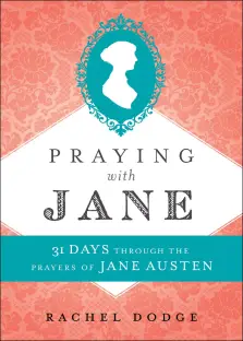 Praying with Jane