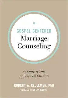 Gospel-Centered Marriage Counseling