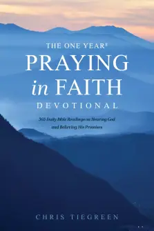 One Year Praying in Faith Devotional