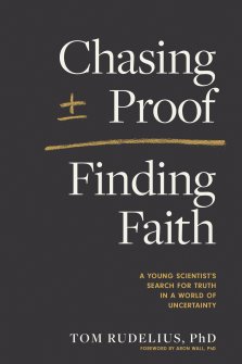 Chasing Proof, Finding Faith