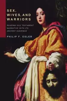 Sex, Wives, and Warriors