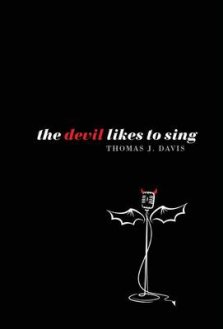 The Devil Likes to Sing