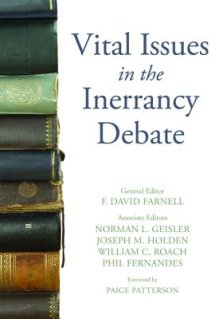 Vital Issues in the Inerrancy Debate