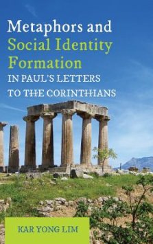 Metaphors and Social Identity Formation in Paul's Letters to the Corinthians