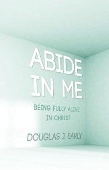 Abide in Me