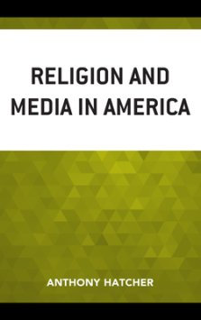 Religion and Media in America