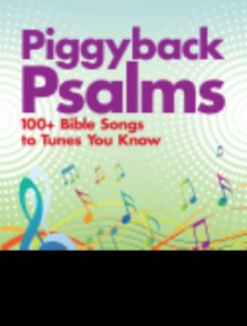 Piggyback Psalms