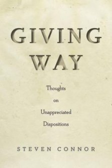 Giving Way: Thoughts on Unappreciated Dispositions