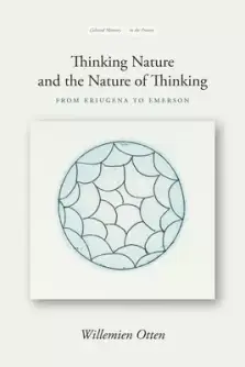 Thinking Nature and the Nature of Thinking: From Eriugena to Emerson