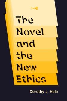 The Novel and the New Ethics