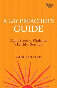 A Lay Preacher's Guide: How to Craft a Faithful Sermon